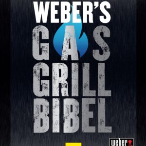 Weber´s Gasgrillbibel